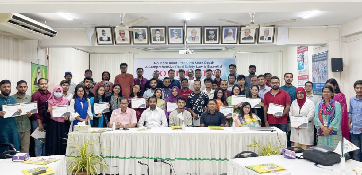 সড়ক নিরাপত্তা আইন প্রণয়নে সরকারকে আরো সক্রিয় হতে হবে